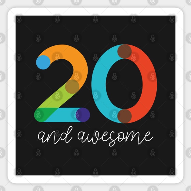 20 and Awesome Sticker by VicEllisArt
